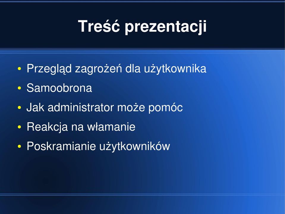 Samoobrona Jak administrator może
