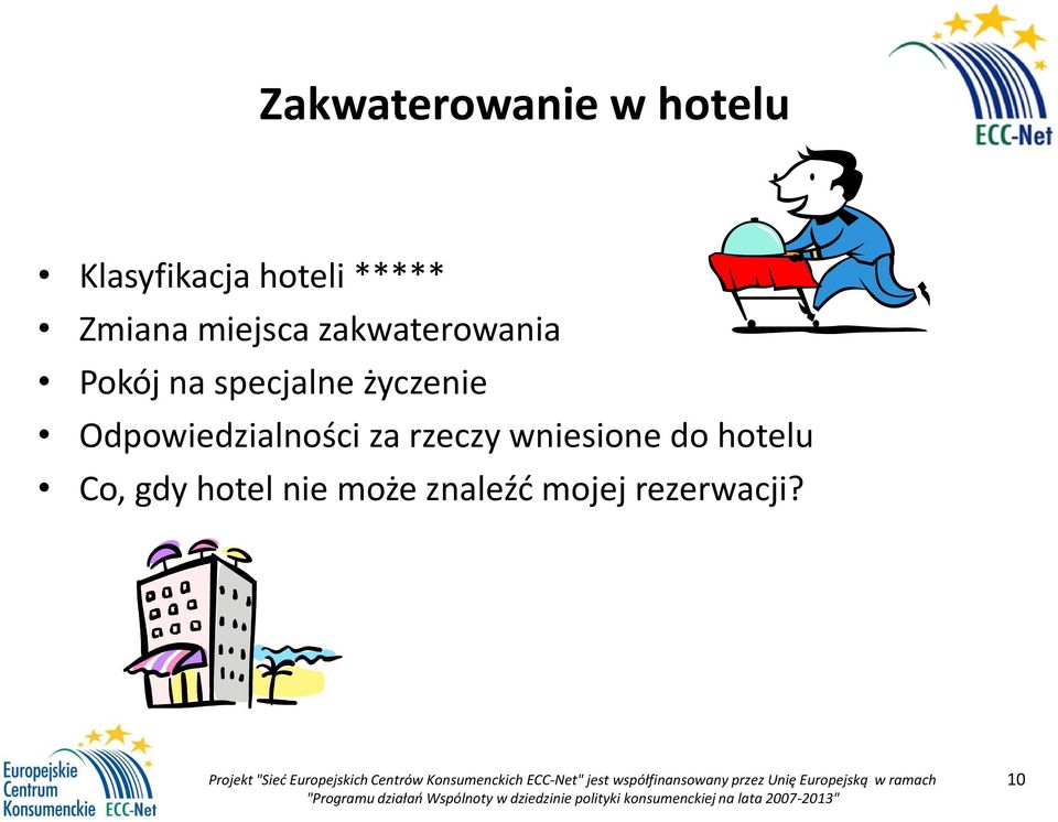 życzenie Odpowiedzialności za rzeczy wniesione do