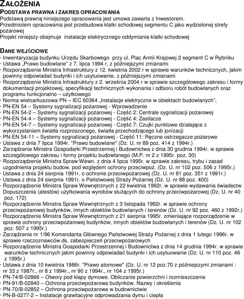Inwentaryzacja budynku Urzędu Skarbowego przy ul. Plac Armii Krajowej 2 segment C w Rybniku Ustawa Prawo budowlane z 7.