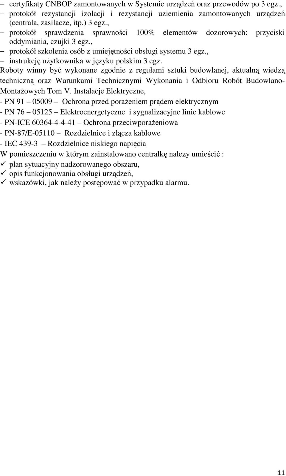 , instrukcję uŝytkownika w języku polskim 3 egz.