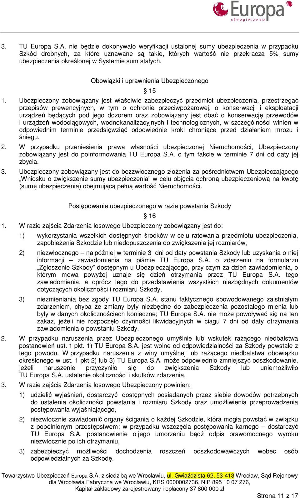 stałych. Obowiązki i uprawnienia Ubezpieczonego 15 1.