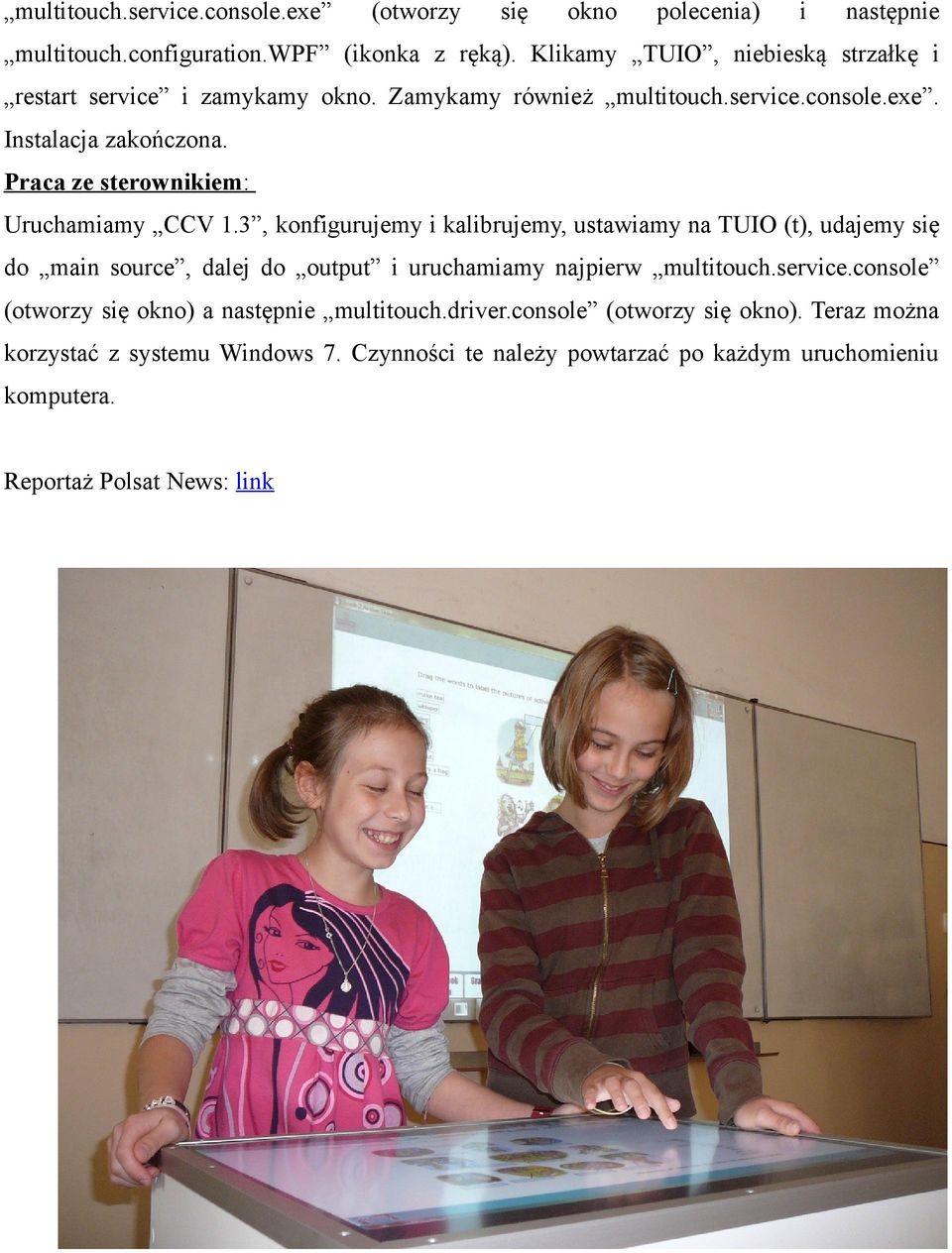 Praca ze sterownikiem: Uruchamiamy CCV 1.