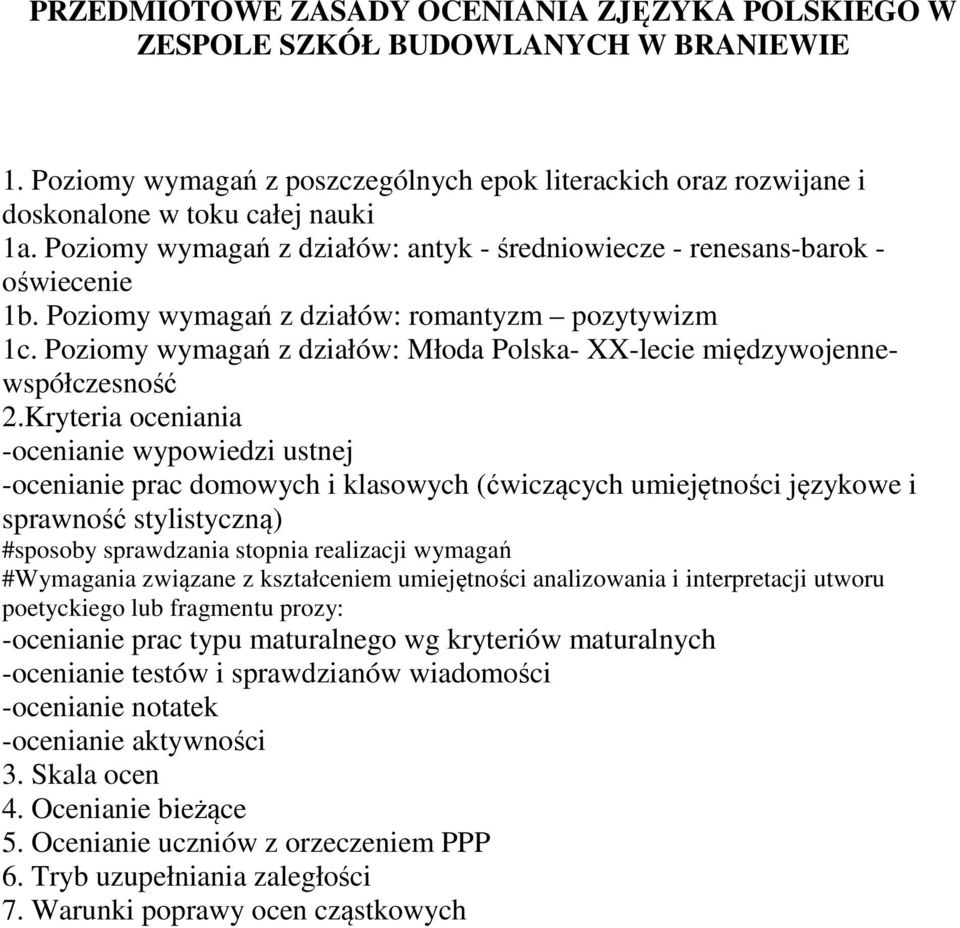 Poziomy wymagań z działów: Młoda Polska- XX-lecie międzywojennewspółczesność 2.