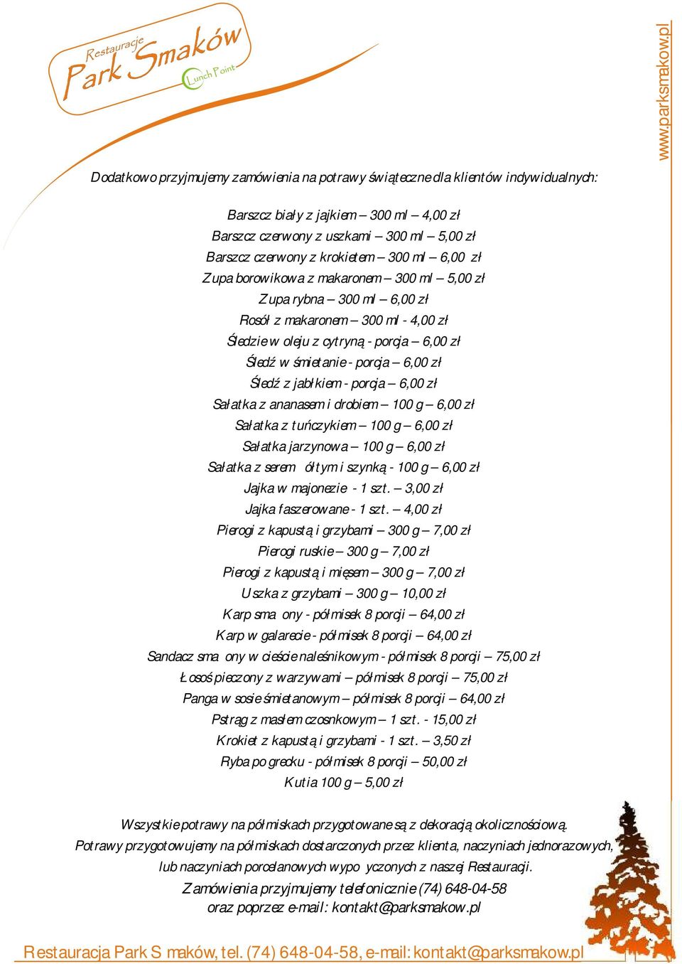 z jabłkiem - porcja 6,00 zł Sałatka z ananasem i drobiem 100 g 6,00 zł Sałatka z tuńczykiem 100 g 6,00 zł Sałatka jarzynowa 100 g 6,00 zł Sałatka z serem żółtym i szynką - 100 g 6,00 zł Jajka w