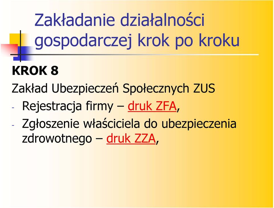 ZUS - Rejestracja firmy druk ZFA, - Zgłoszenie