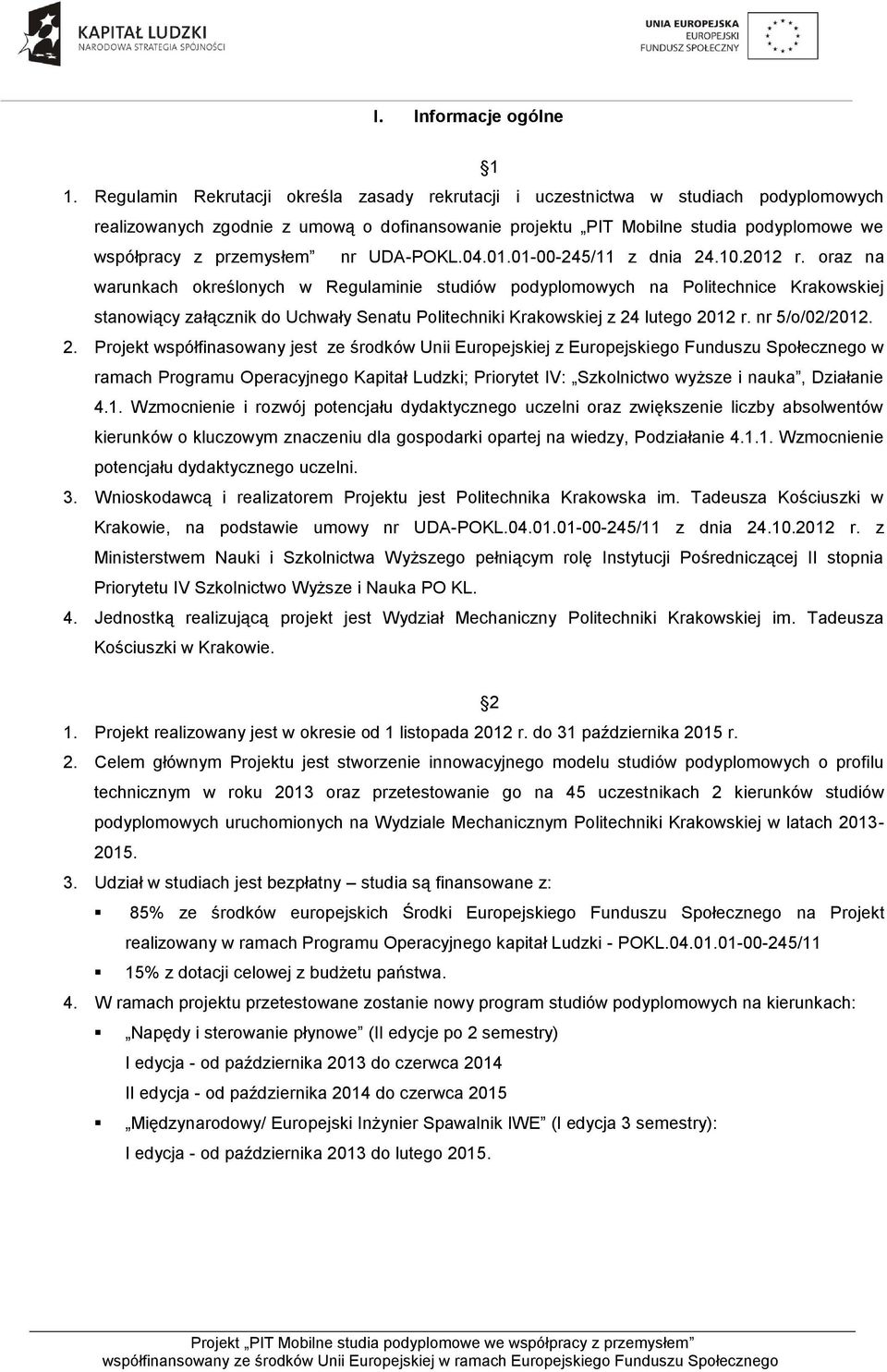 przemysłem nr UDA-POKL.04.01.01-00-245/11 z dnia 24.10.2012 r.