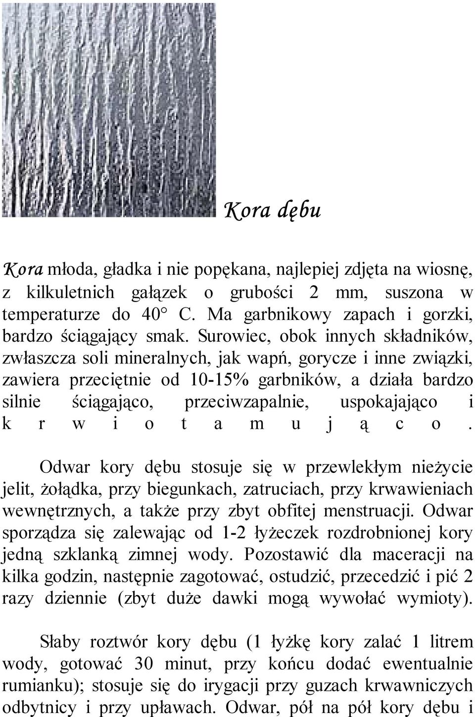 uspokajająco i k r w i o t a m u j ą c o.