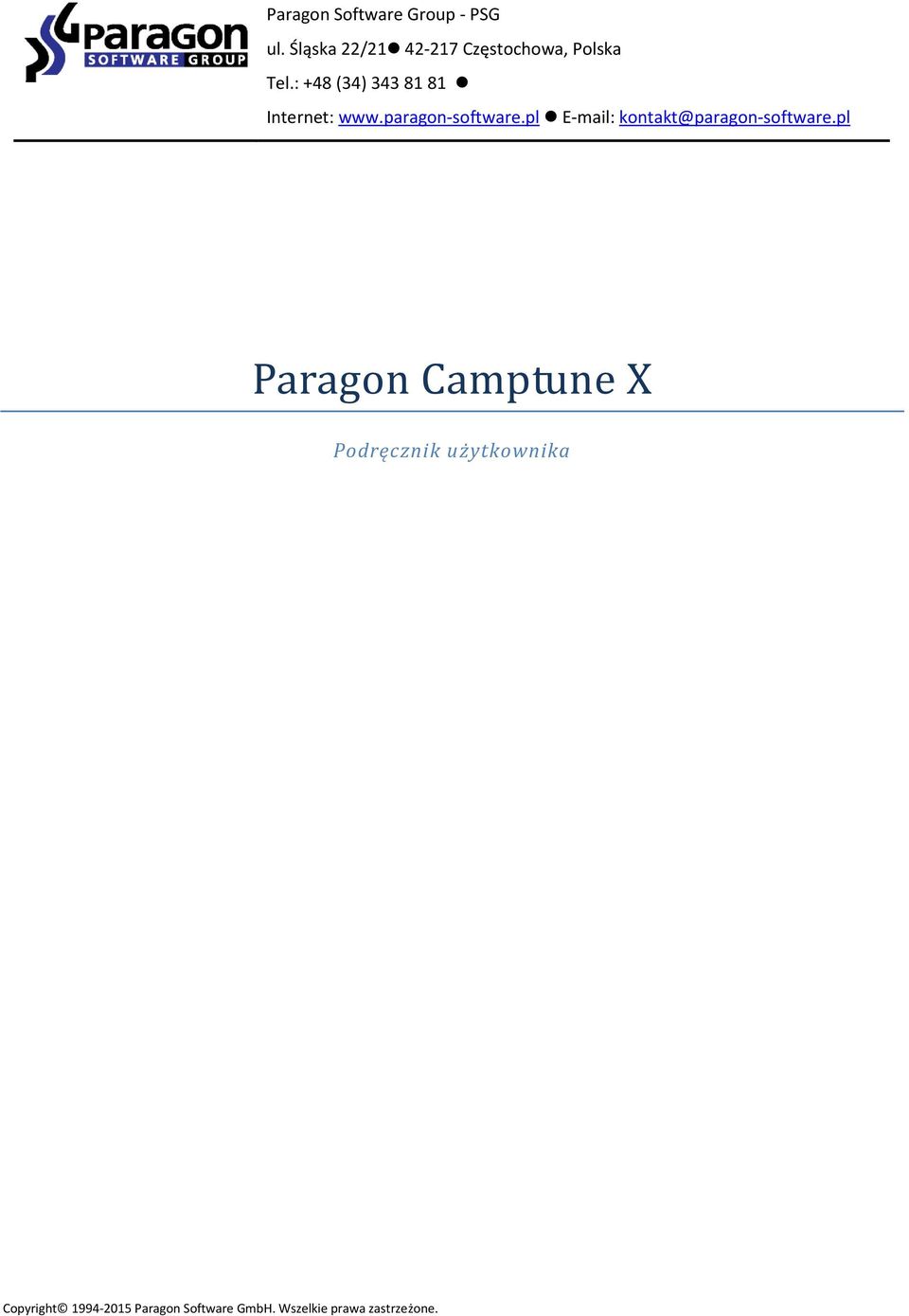 : +48 (34) 343 81 81 Internet: www.paragon-software.