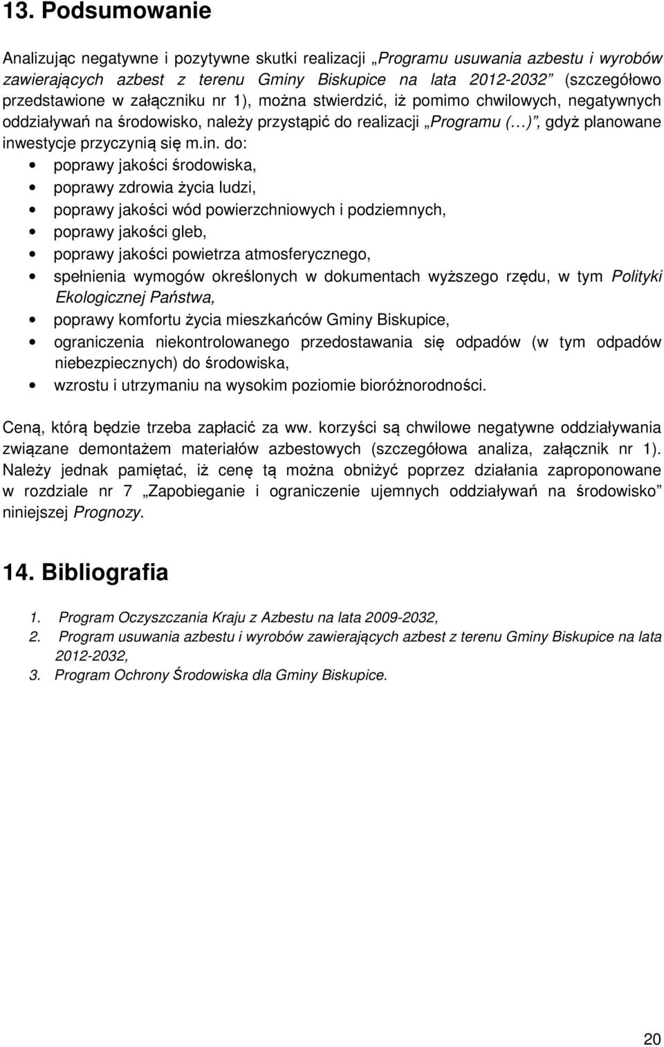 estycje przyczynią się m.in.