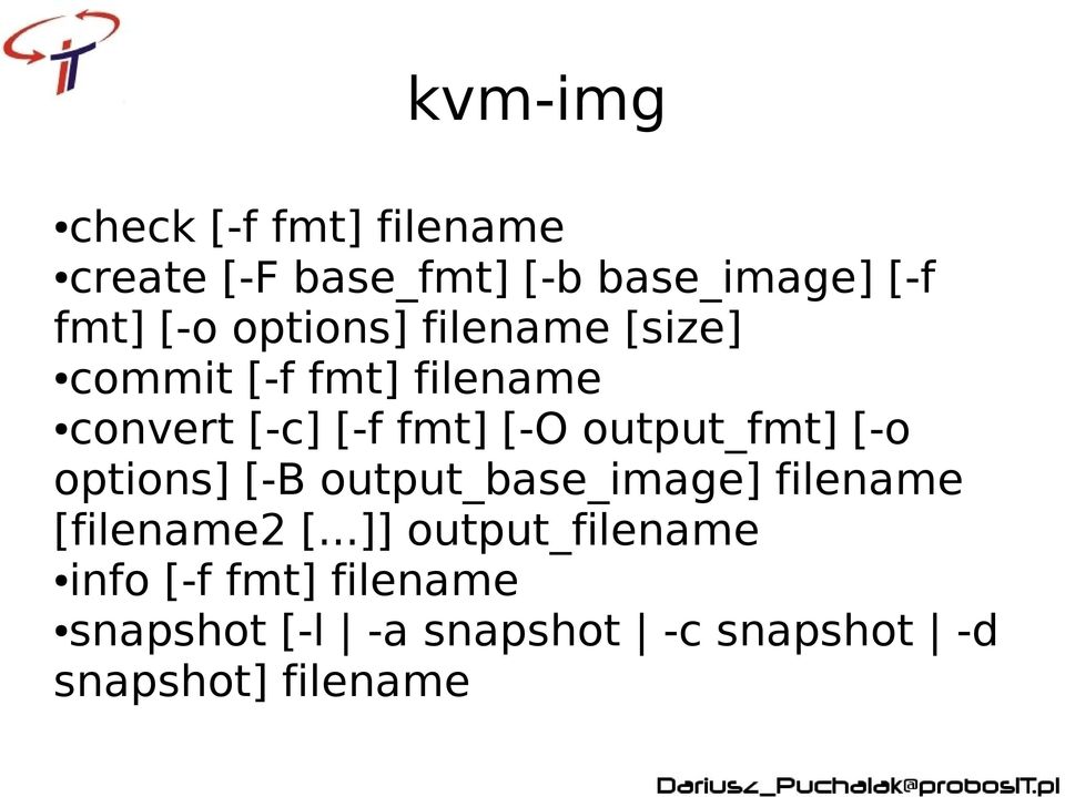 output_fmt] [-o options] [-B output_base_image] filename [filename2 [.