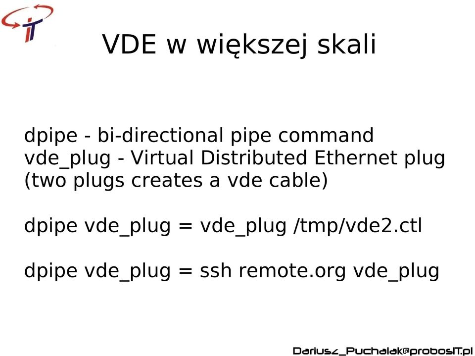 (two plugs creates a vde cable) dpipe vde_plug =