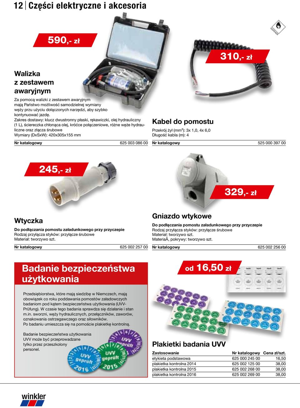 Zakres dostawy: klucz dwustronny płaski, rękawiczki, olej hydrauliczny ( L), ściereczka chłonąca olej, króćce połączeniowe, różne węże hydrauliczne oraz złącza śrubowe Wymiary (DxSxW): 40x05x55 mm Nr