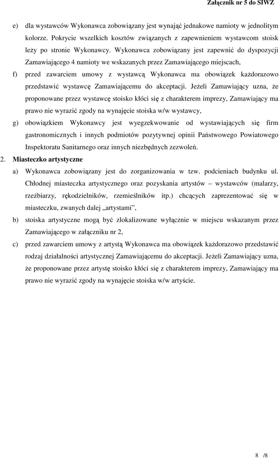 przedstawić wystawcę Zamawiającemu do akceptacji.