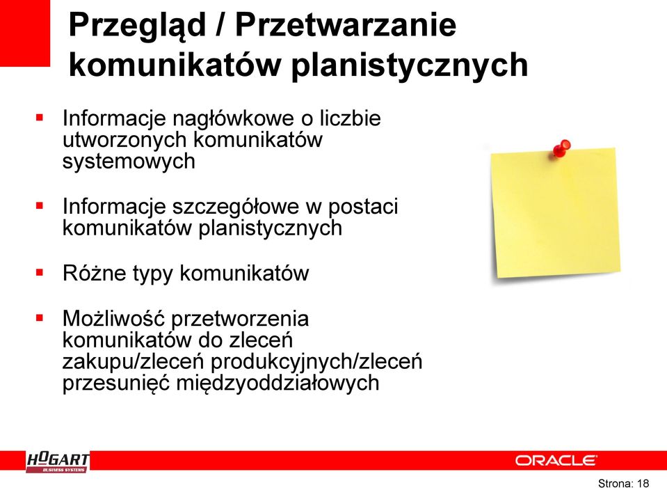 komunikatów planistycznych Różne typy komunikatów Możliwość przetworzenia