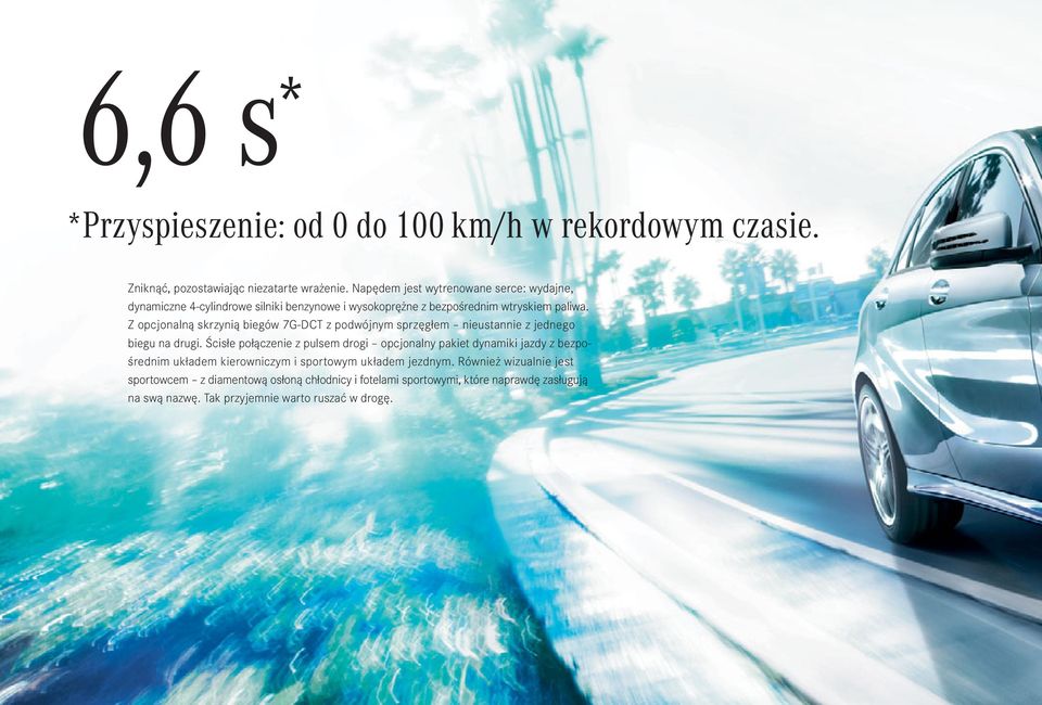Z opcjonalną skrzynią biegów 7G-DCT z podwójnym sprzęgłem nieustannie z jednego biegu na drugi.