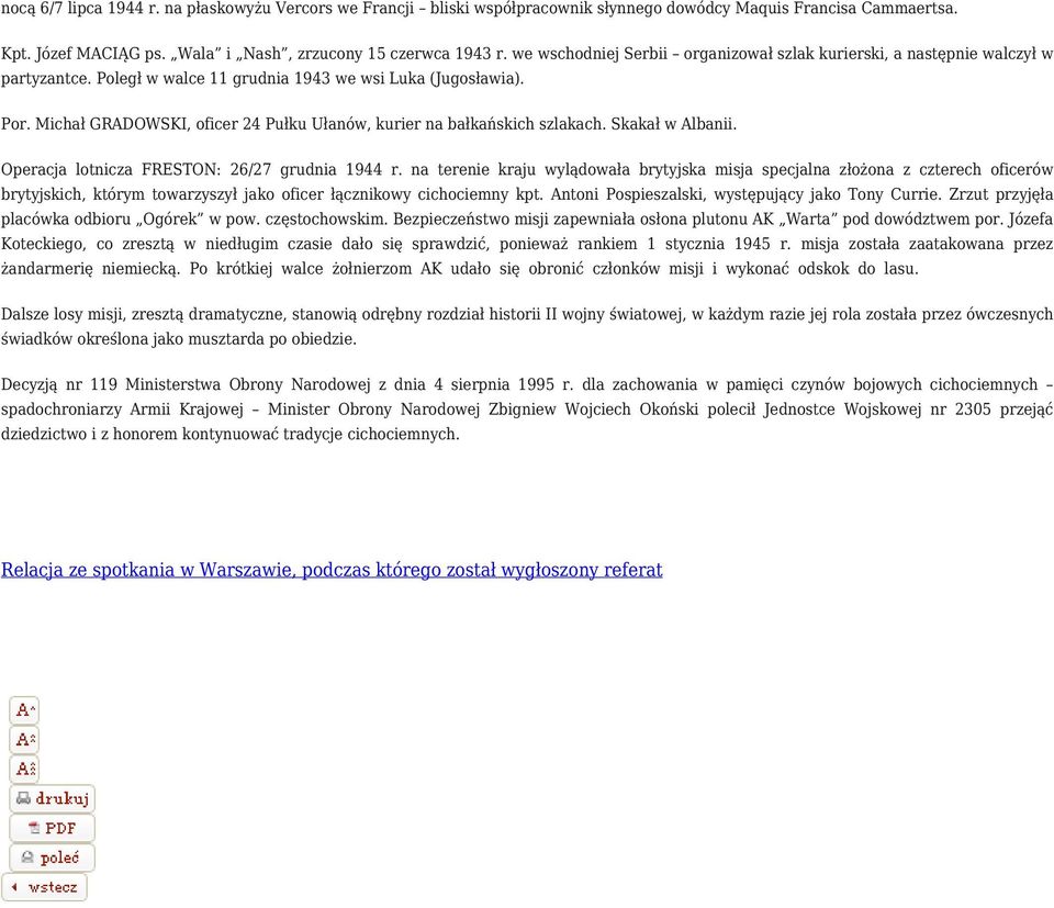 Michał GRADOWSKI, oficer 24 Pułku Ułanów, kurier na bałkańskich szlakach. Skakał w Albanii. Operacja lotnicza FRESTON: 26/27 grudnia 1944 r.
