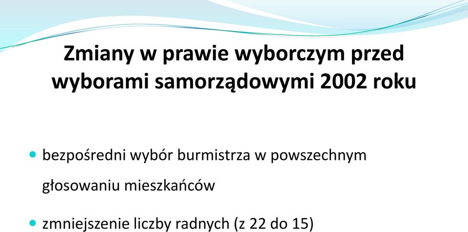 burmistrza w powszechnym głosowaniu