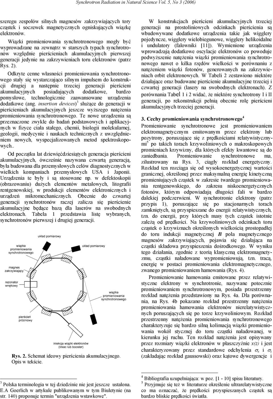 elektronów (patrz Rys. 2).