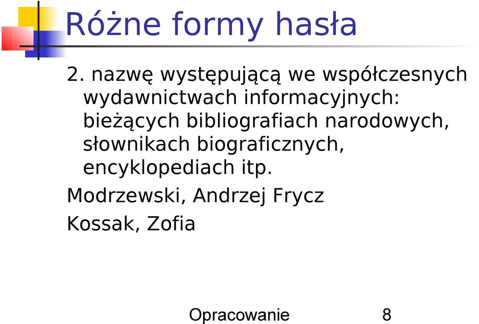 informacyjnych: bieżących bibliografiach narodowych,
