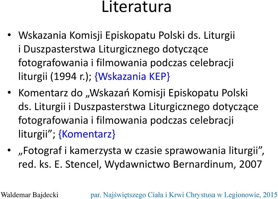 ); {Wskazania KEP} Komentarz do Wskazań Komisji Episkopatu Polski ds.