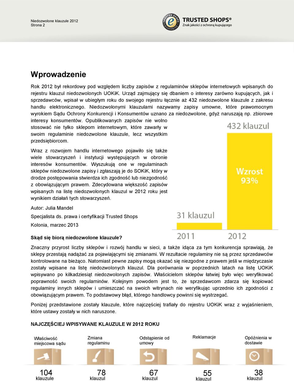 Niedozwolonymi klauzulami nazywamy zapisy umowne, które prawomocnym wyrokiem Sądu Ochrony Konkurencji i Konsumentów uznano za niedozwolone, gdyż naruszają np. zbiorowe interesy konsumentów.