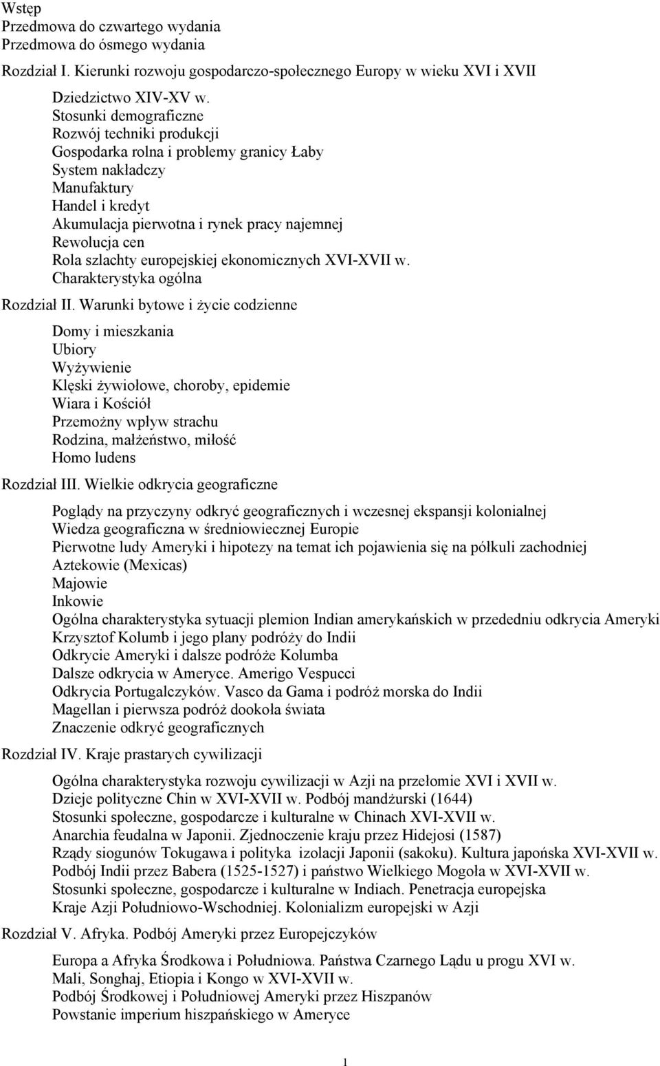 szlachty europejskiej ekonomicznych XVI-XVII w. Charakterystyka ogólna Rozdział II.