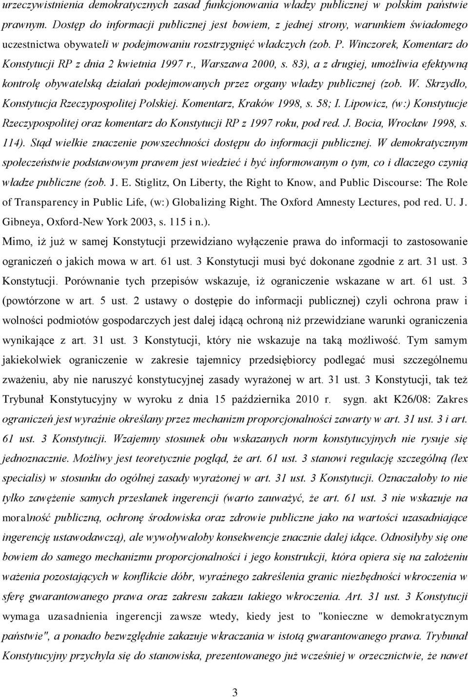 Winczorek, Komentarz do Konstytucji RP z dnia 2 kwietnia 1997 r., Warszawa 2000, s.