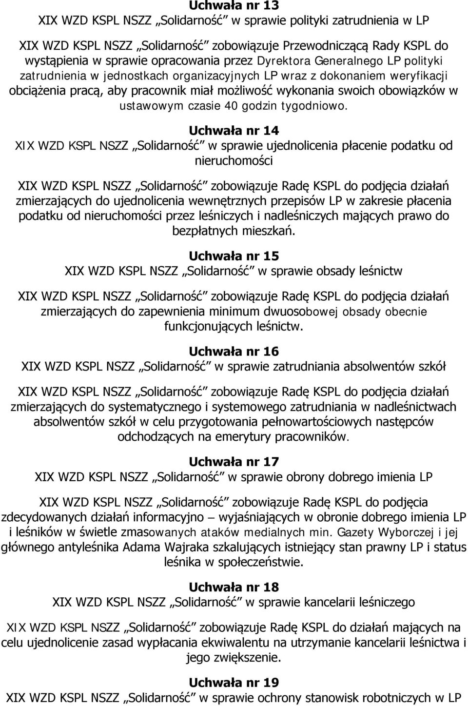 czasie 40 godzin tygodniowo.