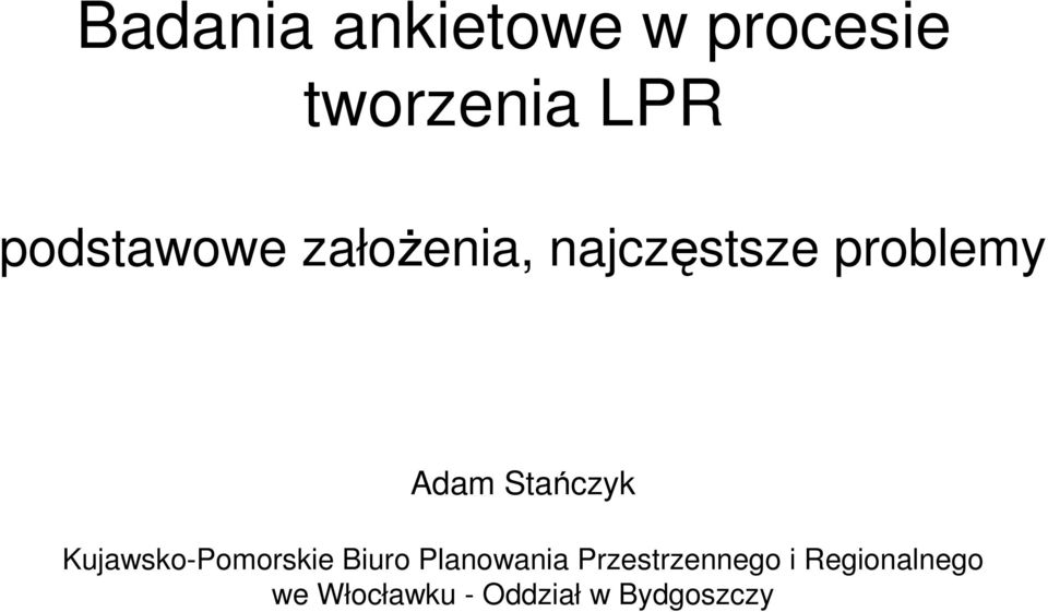 Stańczyk Kujawsko-Pomorskie Biuro Planowania