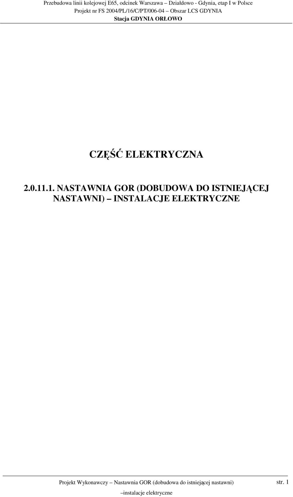 (DOBUDOWA DO ISTNIEJĄCEJ