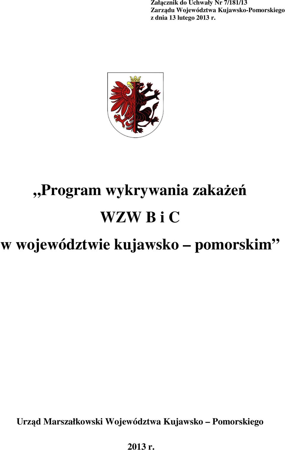Program wykrywania zakażeń WZW B i C w województwie