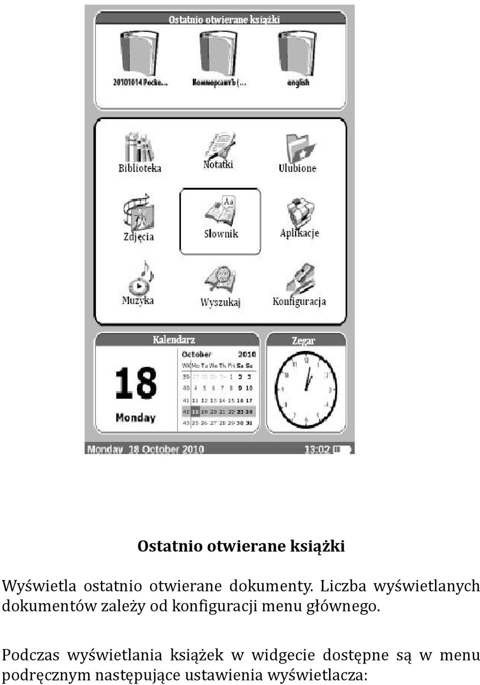 Liczba wyświetlanych dkumentów zależy d knfiguracji menu