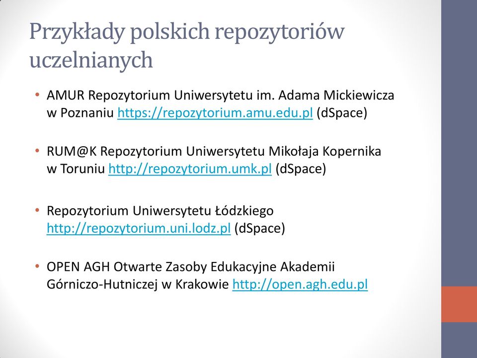 pl (dspace) RUM@K Repozytorium Uniwersytetu Mikołaja Kopernika w Toruniu http://repozytorium.umk.