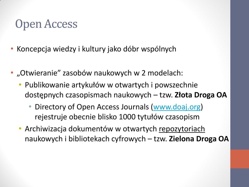 Złota Droga OA Directory of Open Access Journals (www.doaj.