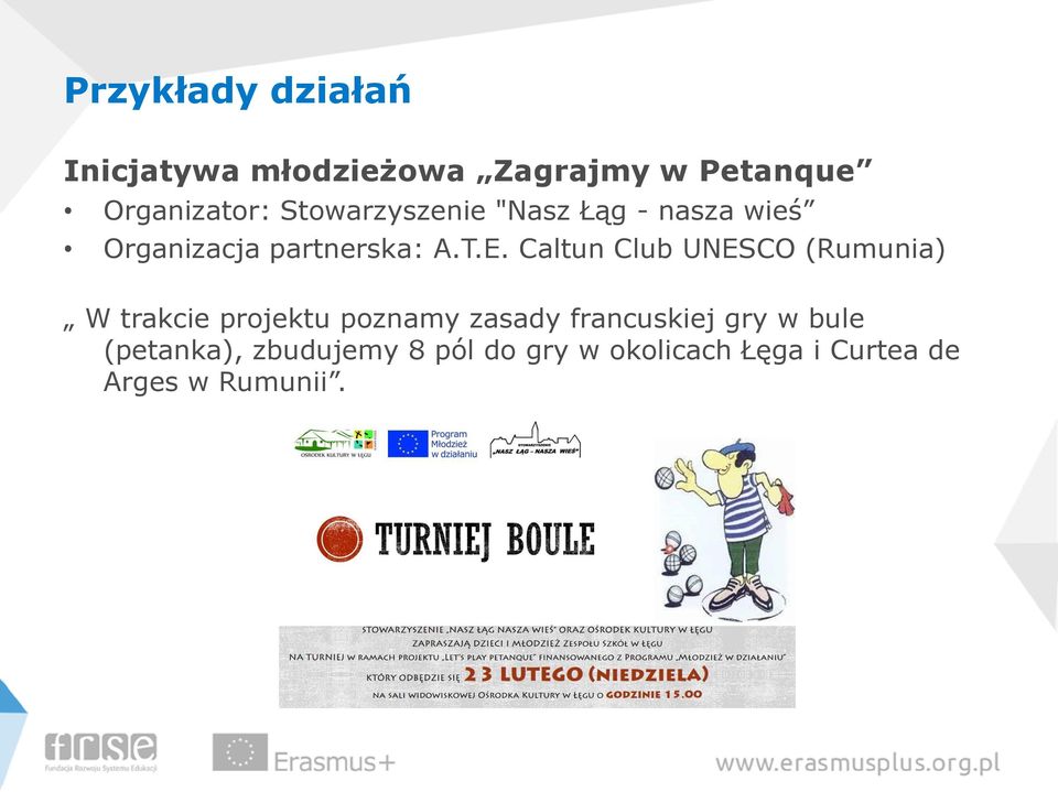 Caltun Club UNESCO (Rumunia) W trakcie projektu poznamy zasady francuskiej