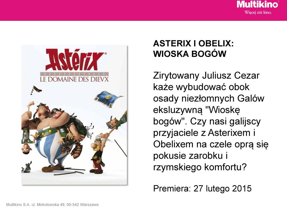 Czy nasi galijscy przyjaciele z Asterixem i Obelixem na czele