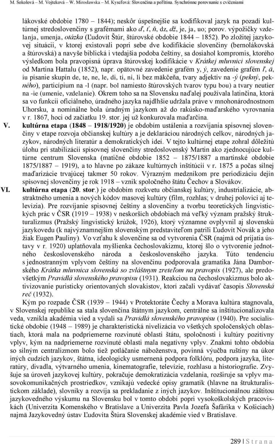 výpožičky vzdelanja, umenja, otázka (Ľudovít Štúr, štúrovské obdobie 1844 1852).