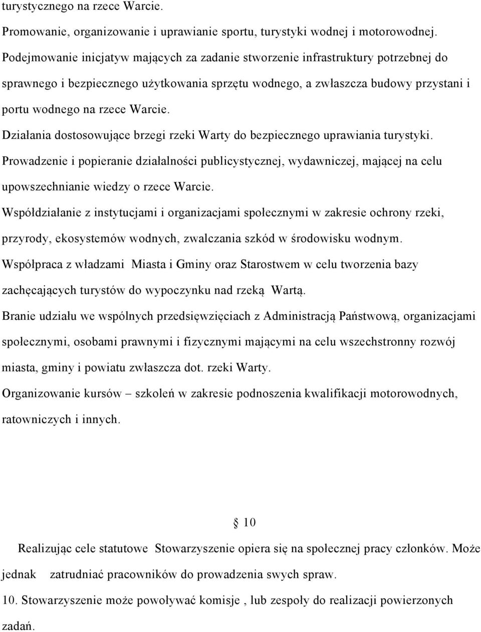 Działania dostosowujące brzegi rzeki Warty do bezpiecznego uprawiania turystyki.