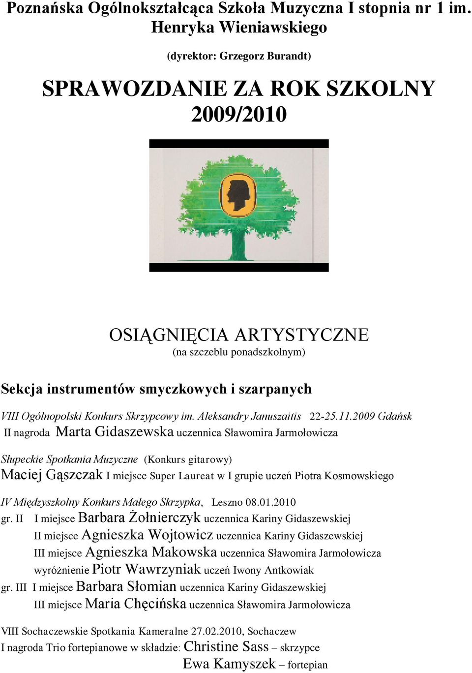 Ogólnopolski Konkurs Skrzypcowy im. Aleksandry Januszaitis 22-25.11.