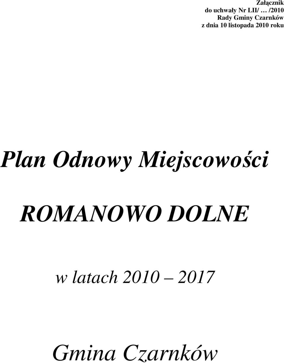 roku Plan Odnowy Miejscowości ROMANOWO