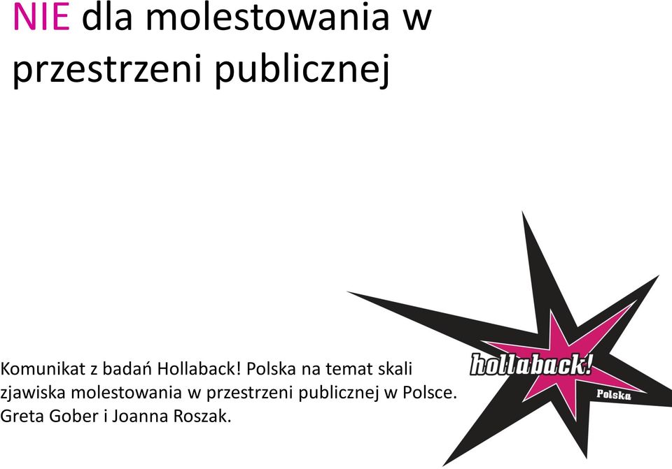 Polska na temat skali zjawiska molestowania w