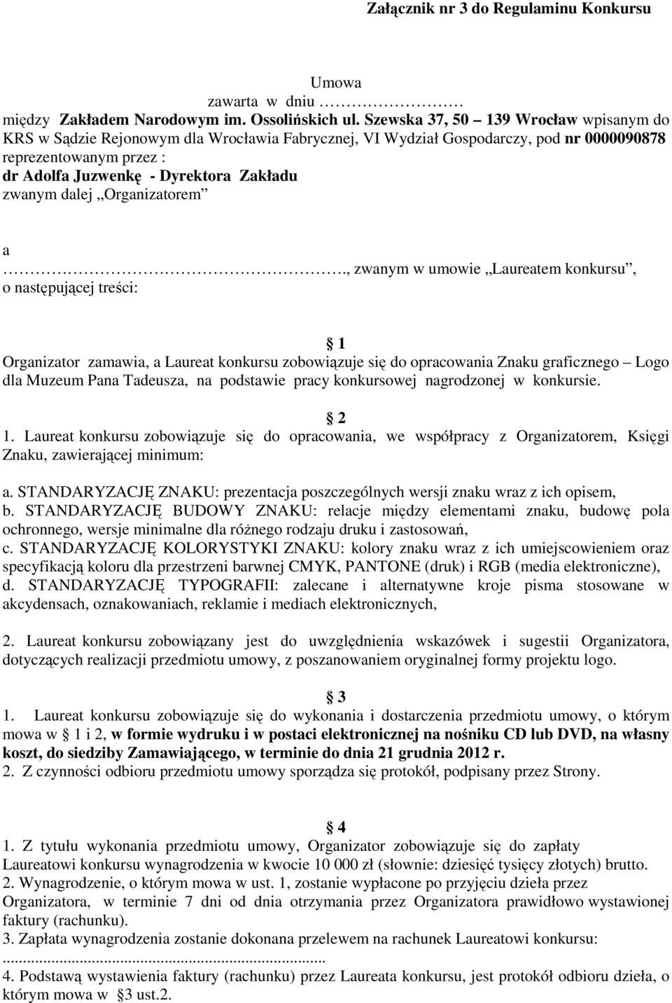 dalej Organizatorem a.