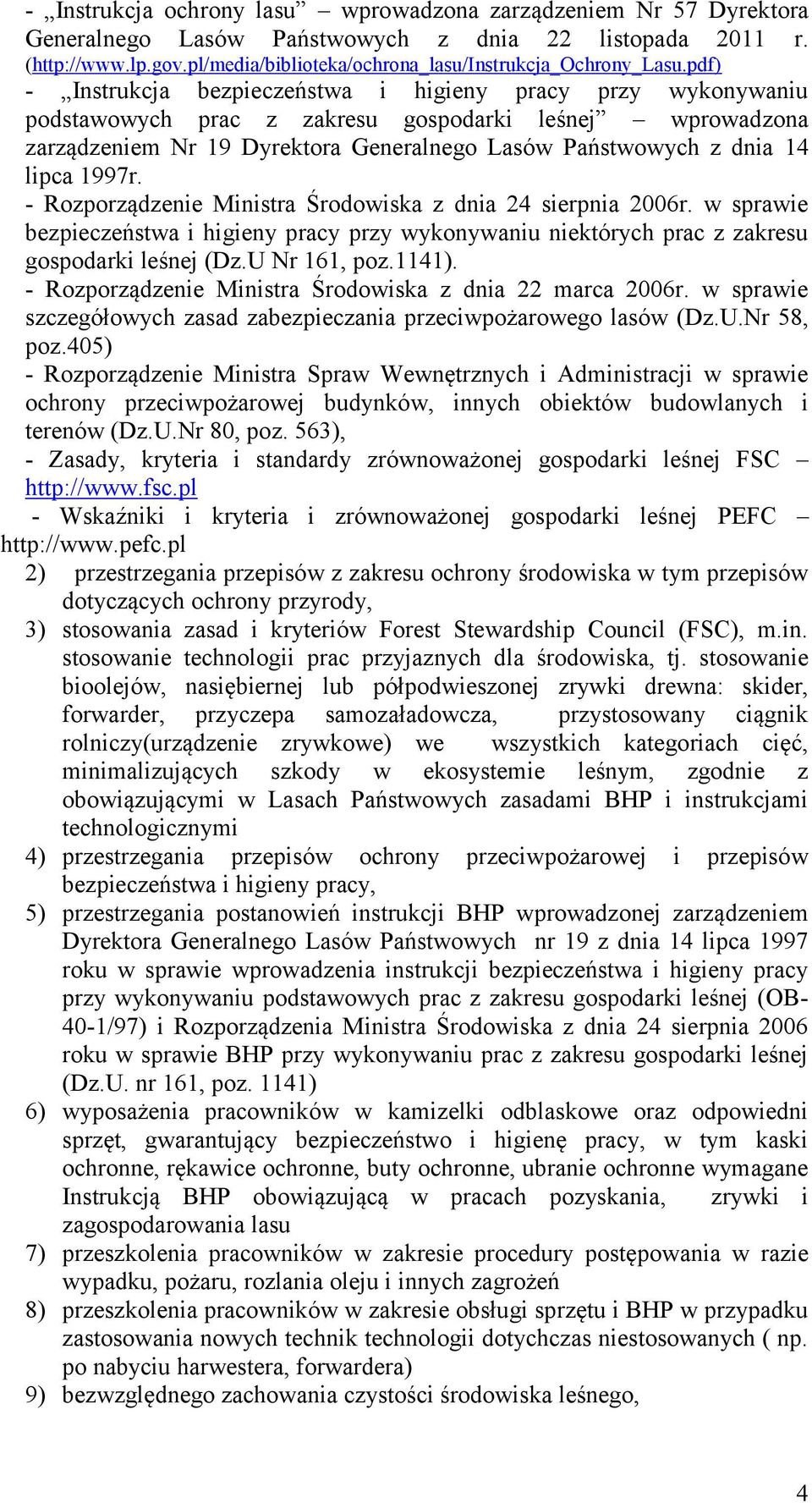 pdf) - Instrukcja bezpieczeństwa i higieny pracy przy wykonywaniu podstawowych prac z zakresu gospodarki leśnej wprowadzona zarządzeniem Nr 19 Dyrektora Generalnego Lasów Państwowych z dnia 14 lipca
