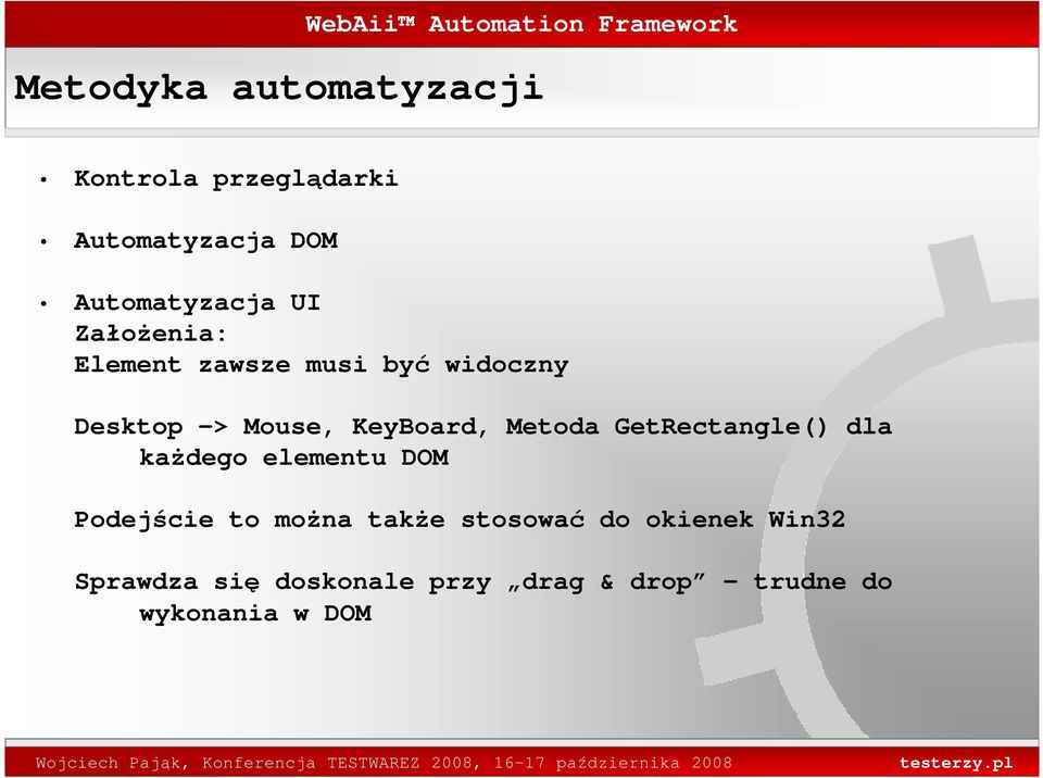 Metoda GetRectangle() dla kaŝdego elementu DOM Podejście to moŝna takŝe