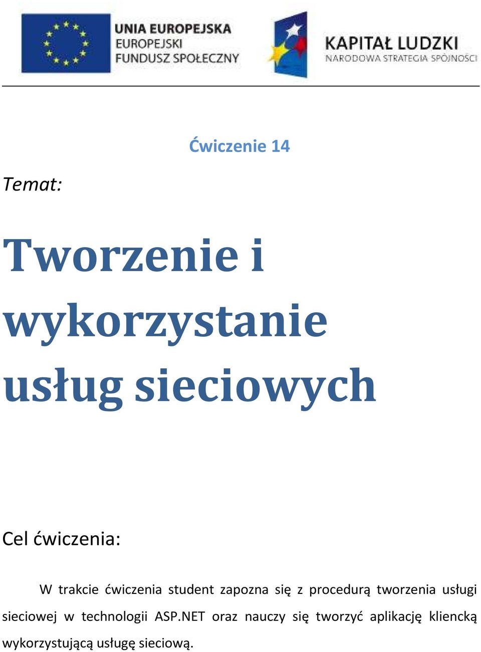 procedurą tworzenia usługi sieciowej w technologii ASP.