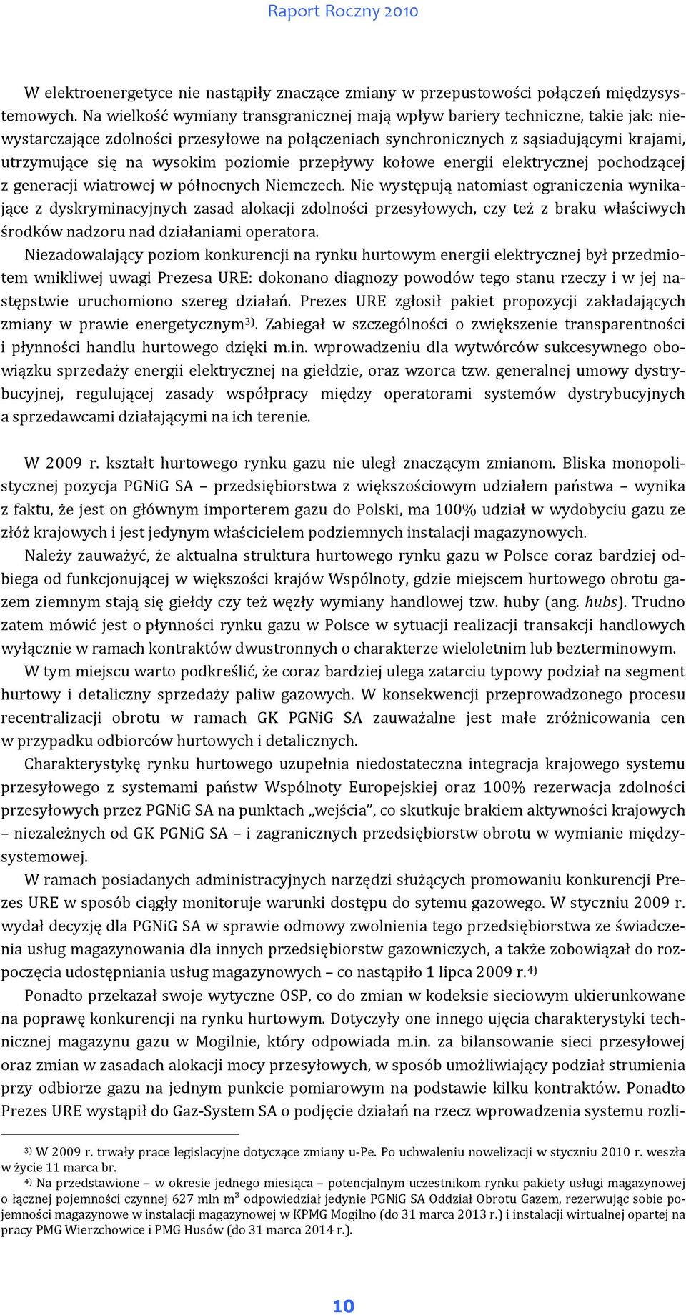 poziomie przepływy kołowe energii elektrycznej pochodzącej z generacji wiatrowej w północnych Niemczech.