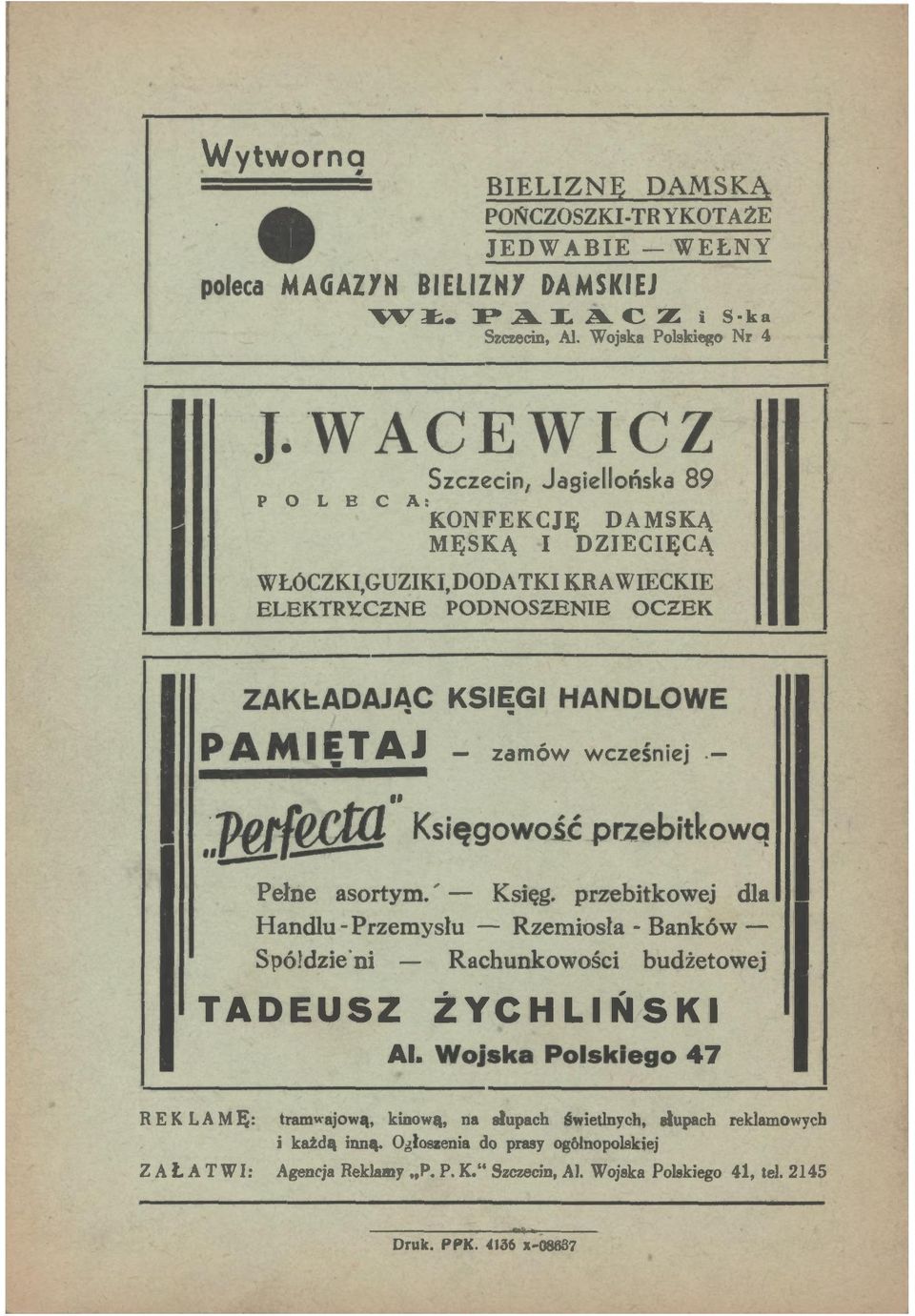 . KSIEGI HANDLOWE PA MI~ TAJ - zamów wcześniej.- " per(~ Księgowość przebitkową Pełne asortym. ' - Księg. przebitkowej dla Handlu - Przemysłu - Rzemiosła - Banków - Spó!dzie.
