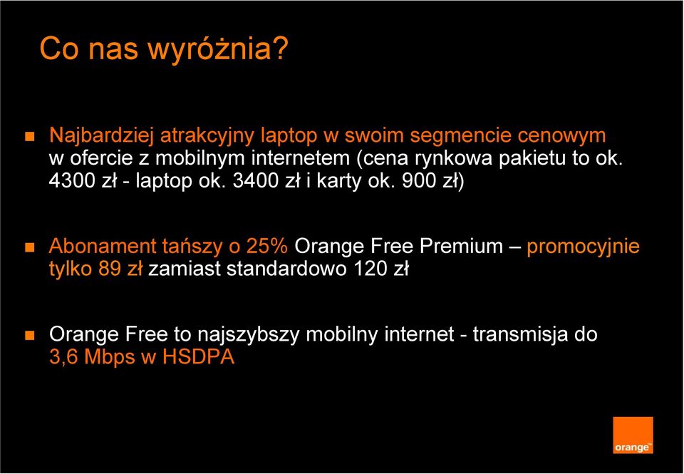 (cena rynkowa pakietu to ok. 4300 zł - laptop ok. 3400 zł i karty ok.