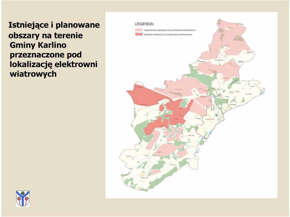 Karlino przeznaczone pod