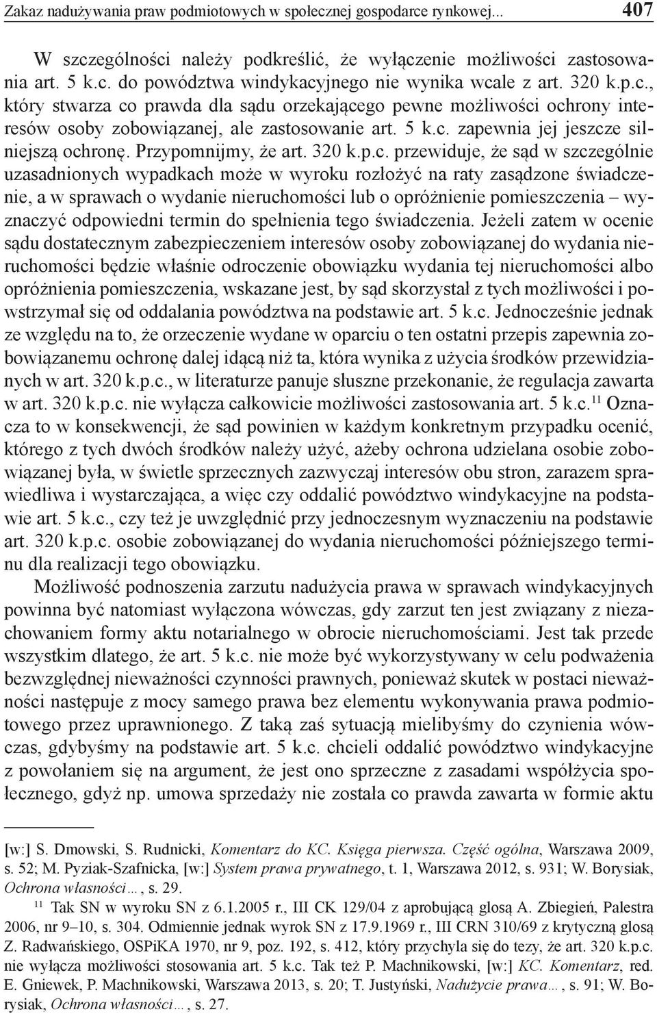 Przypomnijmy, że art. 320 k.p.c.